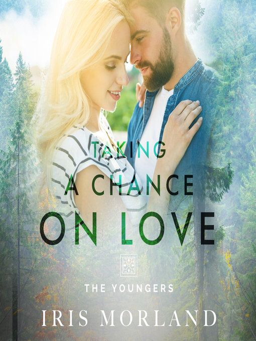 Title details for Taking a Chance on Love by Iris Morland - Available